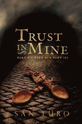 Trust in Mine 1