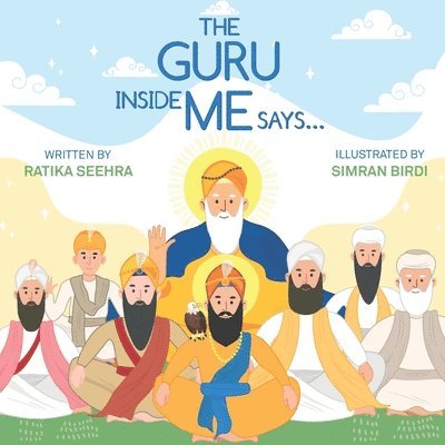 Ratika Seehra - Guru Inside Me Says..., Häftad