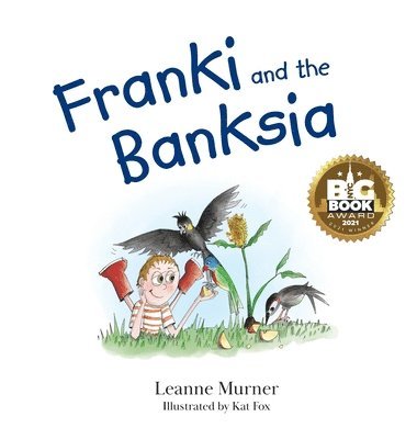 Franki and the Banksia 1