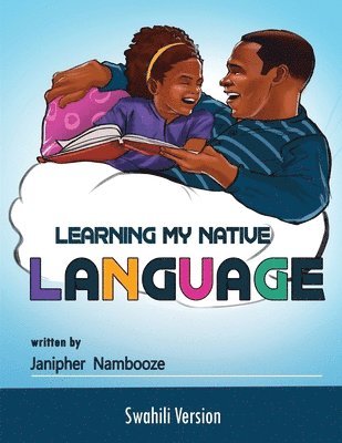 bokomslag Learning My My Native Language - Swahili