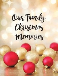 bokomslag Our Family Christmas Memories