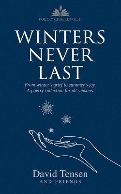 David Tensen - Winters Never Last, Häftad