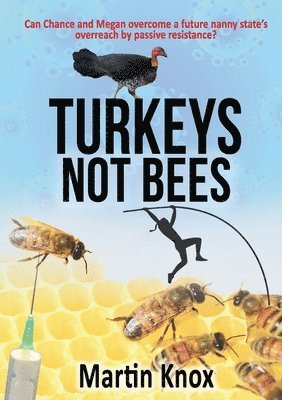 Turkeys Not Bees 1