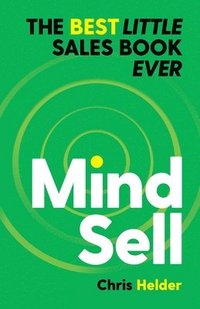 bokomslag MindSell: The Best Little Sales Book Ever