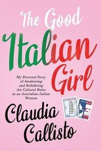 bokomslag The Good Italian Girl