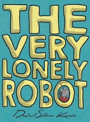 The Very Lonely Robot 1