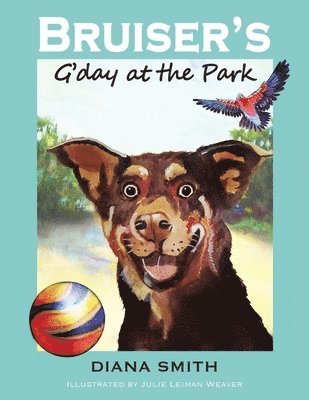 Diana Smith - Bruiser's G'Day at the Park, Häftad