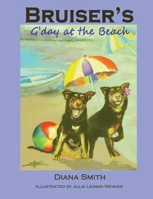 Diana Smith - Bruiser's G'Day at the Beach, Häftad