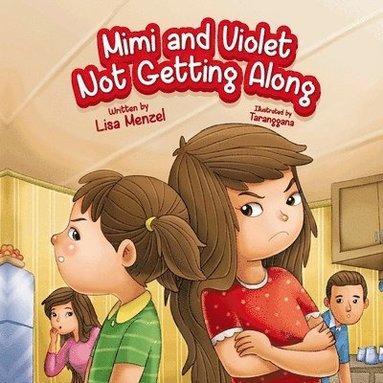 Lisa Menzel - Mimi and Violet Not Getting Along, Häftad