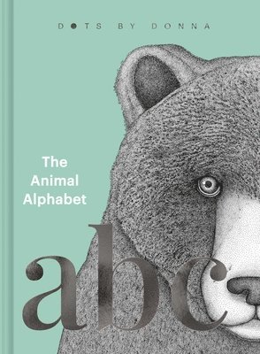 The Animal Alphabet: Dots by Donna 1