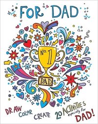 bokomslag For Dad: Coloring Book: Color-Your-Own Art & Activity Book