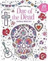 bokomslag Day of the Dead: Adult Coloring Book: Color-Your-Own Gallery Wall Art