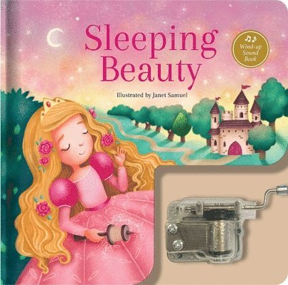 Sleeping Beauty: A Musical Book: Wind-Up Sound Book, Kartonnage
