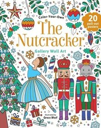 bokomslag The Nutcracker: Coloring Book: Color-Your-Own Gallery Wall Art