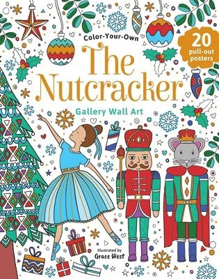 bokomslag The Nutcracker: Coloring Book: Color-Your-Own Gallery Wall Art