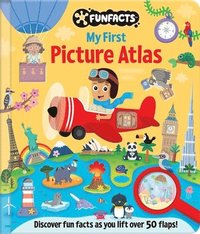 bokomslag My First Picture Atlas: Lift-The-Flap Book: Board Book with Over 50 Flaps to Lift!