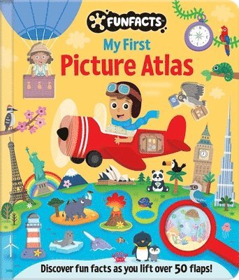 bokomslag My First Picture Atlas: Lift-The-Flap Book: Board Book with Over 50 Flaps to Lift!