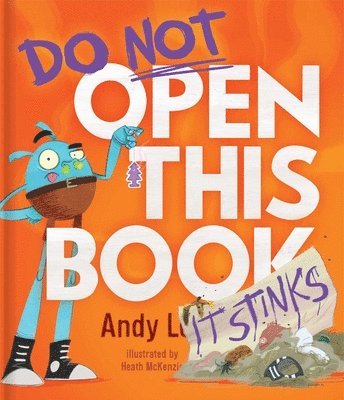 Do Not Open This Book It Stinks 1