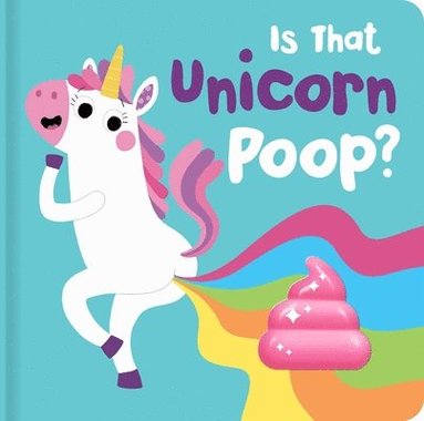 bokomslag Is That Unicorn Poop?