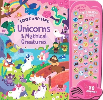 Unicorns & Mythical Creatures: 50 Button Sound Book: Search & Find Book with 50 Noises!
