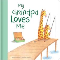 bokomslag My Grandpa Loves Me: Hardcover Board Book