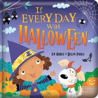 bokomslag If Every Day Was Halloween: Padded Board Book