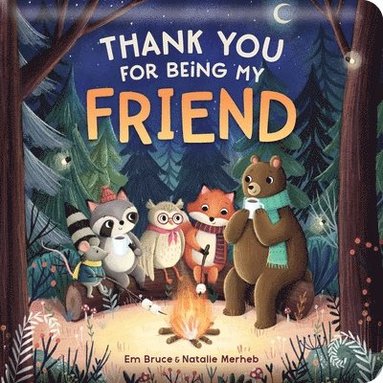 bokomslag Thank You for Being My Friend: Padded Board Book