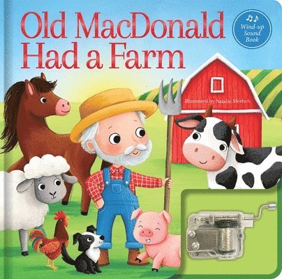 Old MacDonald Had a Farm: A Musical Book: Wind-Up Music Box Book