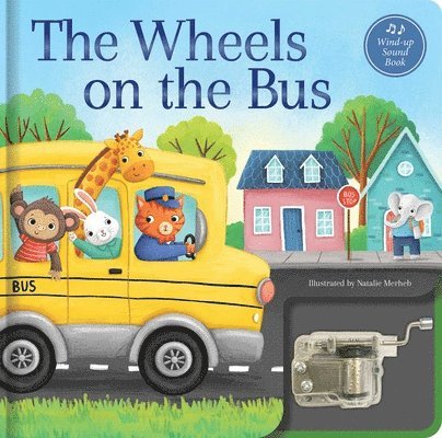 The Wheels on the Bus: A Musical Book: Wind-Up Music Box Book