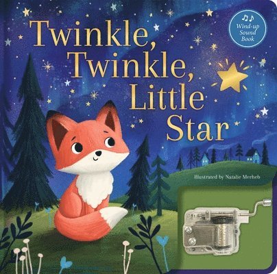 Twinkle, Twinkle, Little Star: A Musical Book: Wind-Up Music Box Book