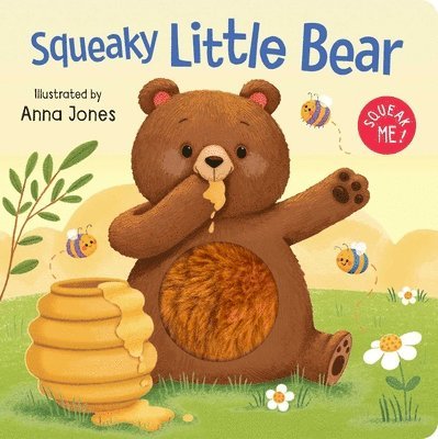Squeaky Little Bear: Board Book with Squeaky Plush Toy
