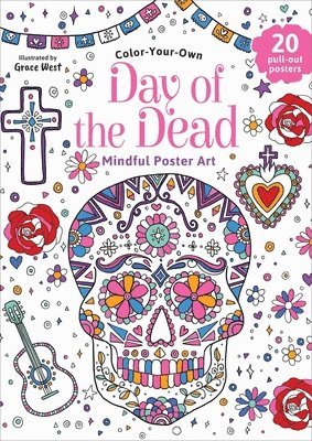 Day of the Dead: Color-Your-Own Mindful Poster Art