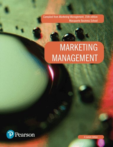 Philip Kotler, Kevin Keller - Marketing Management (Custom Edition), Häftad