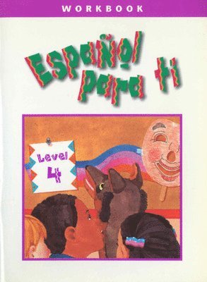 Español para ti Level 4, Workbook