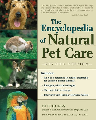 C.J. Puotinen - Encyclopedia of Natural Pet Care, Häftad