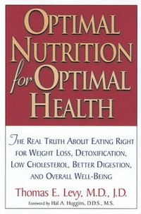 bokomslag Optimal Nutrition for Optimal Health