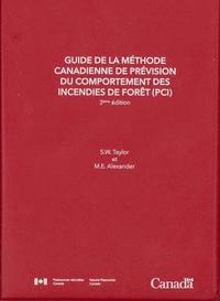 bokomslag Guide de la méthode canadienne de prévision du comportement des incendies de forêt (PCI), 3ème édition