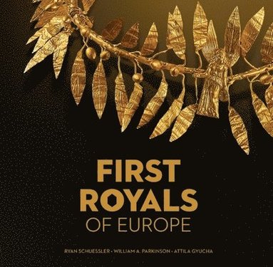 bokomslag First Royals of Europe