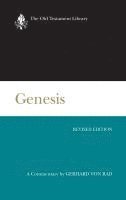 Gerhard Von Rad, Gerhard Von Rad - Genesis, Revised Edition: A Commentary, Inbunden