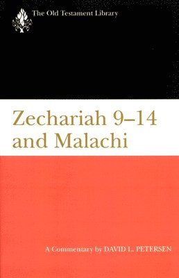 Zechariah 9-14 & Malachi (Otl) 1