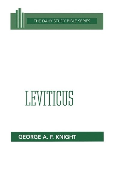 George A. F. Knight - Leviticus, Inbunden