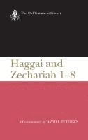 bokomslag Haggai and Zechariah 1-8 (OTL)