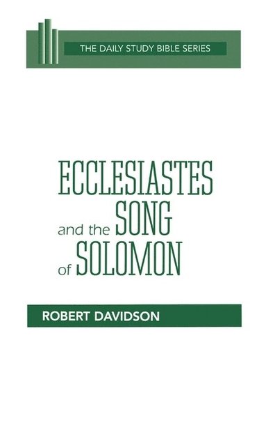 bokomslag Ecclesiastes and the Song of Solomon