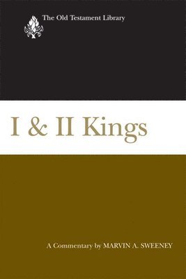 Marvin A. Sweeney - I & II Kings, Inbunden