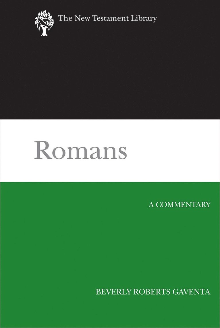 Romans: A Commentary 1