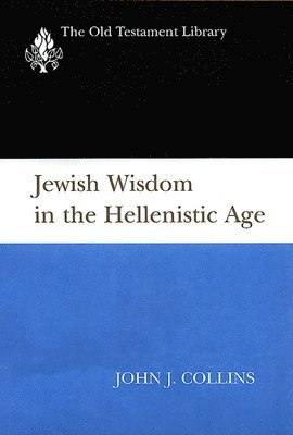 Jewish Wisdom in the Hellenistic Age 1