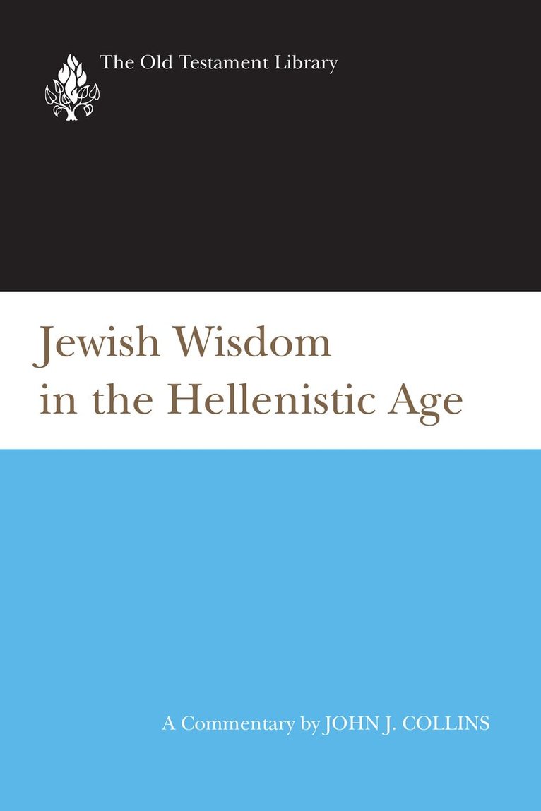 Jewish Wisdom in the Hellenistic Age 1