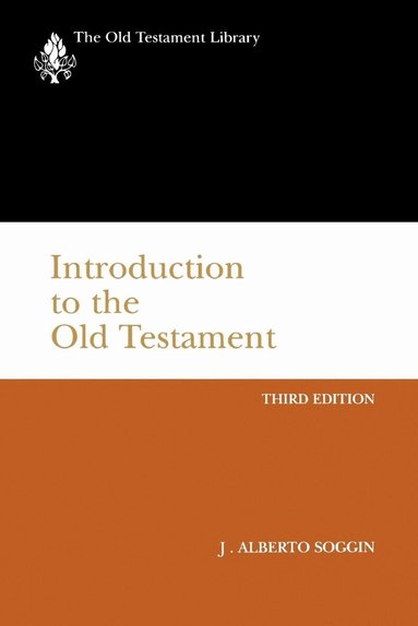 J. Alberto Soggin - Introduction to the Old Testament, Third Edition, Häftad