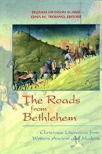 bokomslag The Roads from Bethlehem