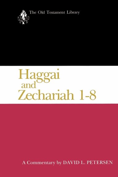 David L. Petersen - Haggai and Zechariah 1-8, Häftad